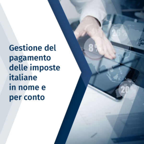 Gestione del pagamento delle imposte italiane in nome e per conto